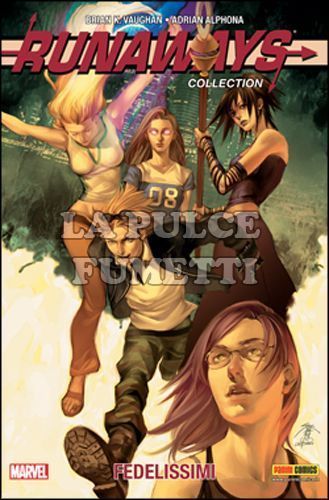 RUNAWAYS COLLECTION # 4: FEDELISSIMI